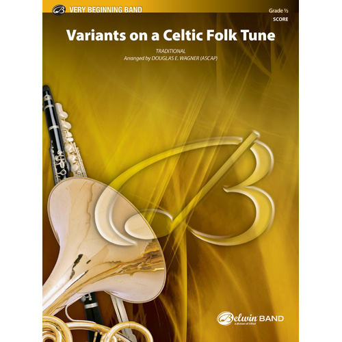 Variants on a Celtic Folk Tune for Concert Band - Grade 0.5 Sheet Music