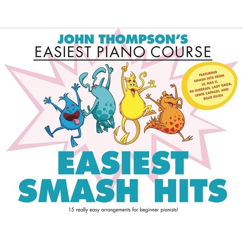 Easiest Piano Course - Easiest Smash Hits by John Thompson