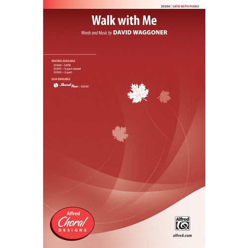 Walk With Me SATB Choral Sheet Music