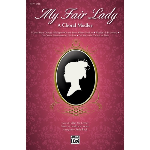 My Fair Lady SATB