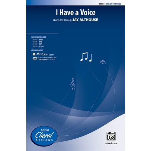 I Have A Voice SAB