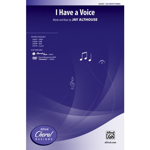 I Have A Voice SSA