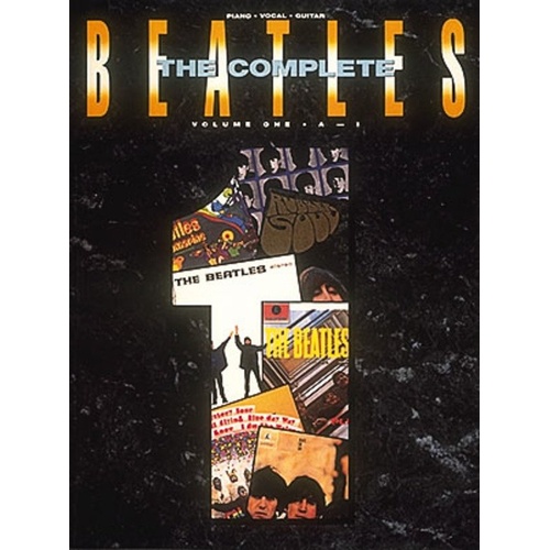 The Beatles Complete - Volume 1 A-I PVG Songbook