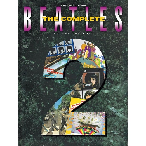 The Beatles Complete Volume 2 I-Z PVG Songbook for Guitar and Piano
