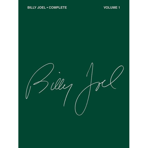 Billy Joel Complete Volume 1 - Piano, Vocal & Guitar Songbook