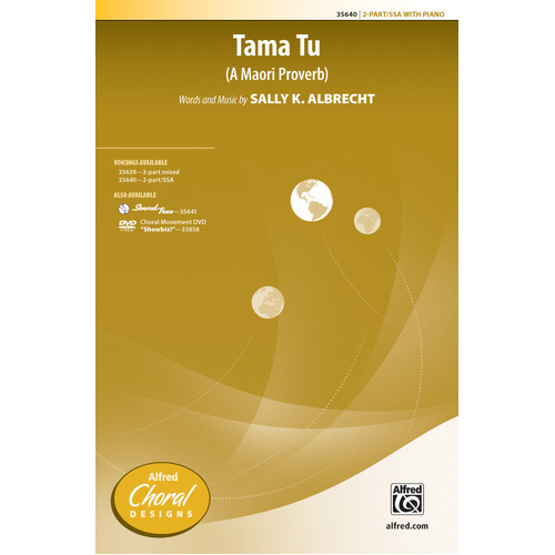 Tama Tu SA/SSA Choral Sheet Music