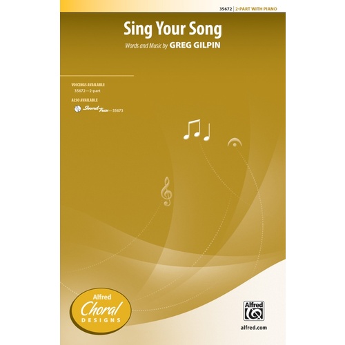Sing Your Song SA Choral Sheet Music