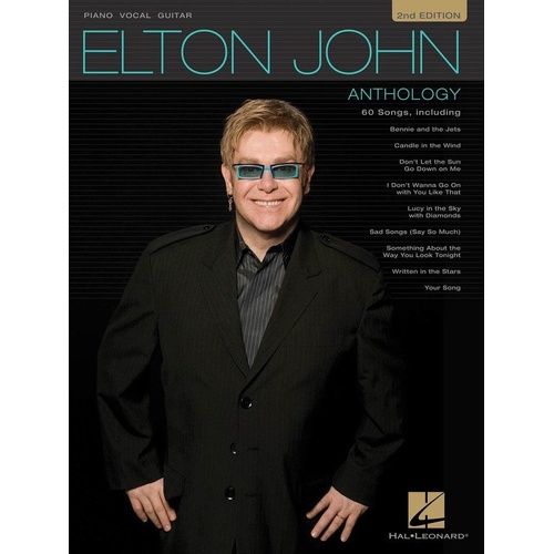 Elton John Anthology 2nd Edition - Songbook for Guitar & Piano, 352 Pages, Includes 60 Songs like Your Song, Rocket Man, Tiny Dancer