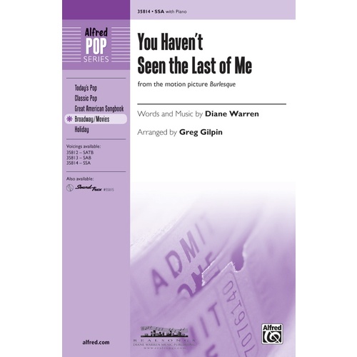 You Haven't Seen The Last Of Me SSA Choral Sheet Music