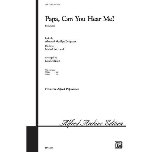 Papa Can You Hear Me SATB