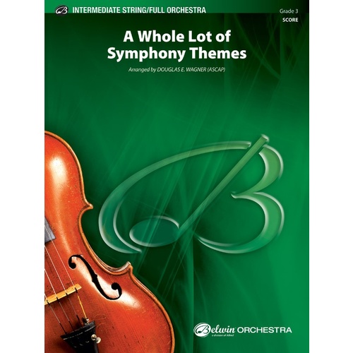 A Whole Lot Of Symphony Themes Full Orchestra Sheet Music Grade 3