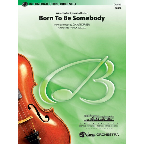 Born To Be Somebody - SO Gr 3 Ensemble Arrangement