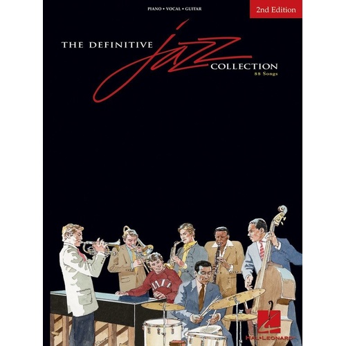 The Definitive Jazz Collection PVG 2nd Edition - Hal Leonard, 344 Pages