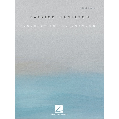Patrick Hamilton - Journey To The Unknown Piano Solo
