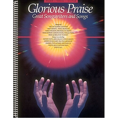 Glorious Praise Great Songwriters Book 1