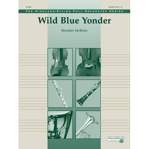 Wild Blue Yonder Full Orchestra Sheet Music by Brendan McBrien