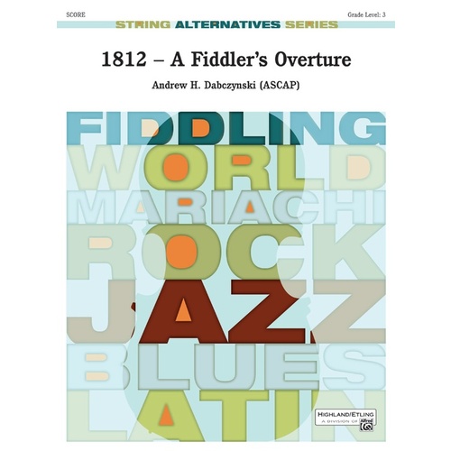 1812 A Fiddlers Overture String Orchestra Gr 3