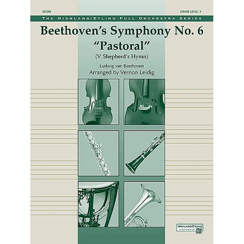 Beethoven's Symphony No 6 Pastoral Full Orchestra Sheet Music Grade 3