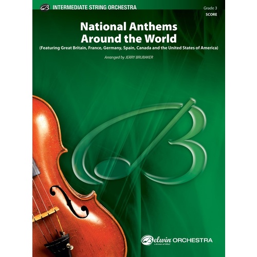 National Anthems Around The World String Orchestra Gr 3