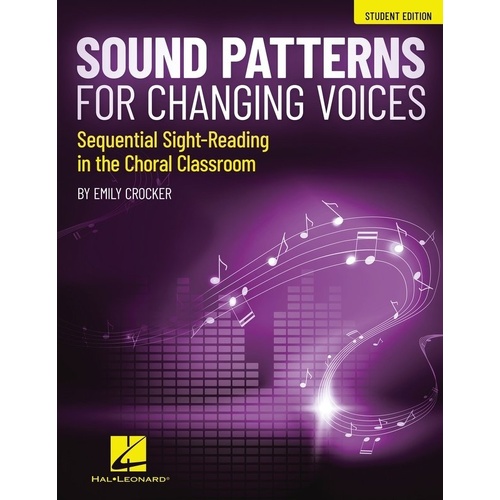 Sound Patterns for Changing Voices - Student Edition by Hal Leonard, 76 pages, for tenor and baritone changing voices, teaches sight reading skills.
