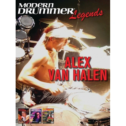 Modern Drummer Legends: Alex Van Halen - 112 Pages, Includes Transcriptions and Interviews
