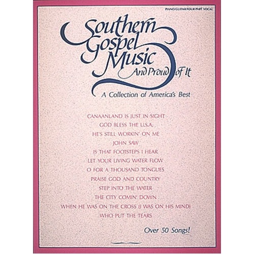 Southern Gospel Music And Proud Of It PVG (Softcover Book)