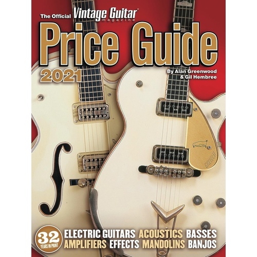 The Official Vintage Guitar Magazine Price Guide 2021