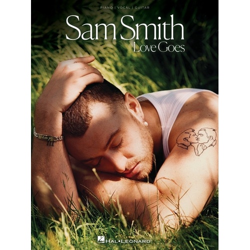 Sam Smith - Love Goes Piano, Vocal & Guitar Songbook