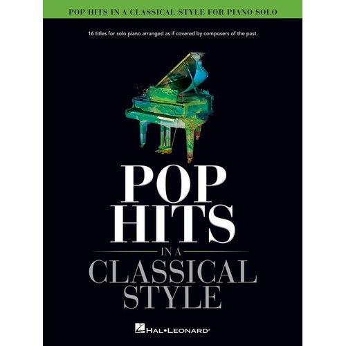 Pop Hits in Classical Style for Piano Solo