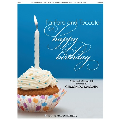 Fanfare And Toccata On Happy Birthday For Organ