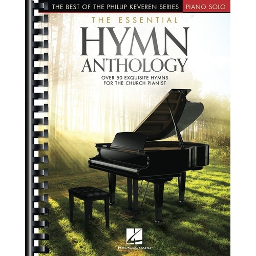 The Essential Hymn Anthology by Phillip Keveren - Piano Solo Collection