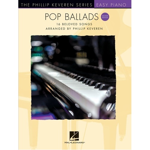 Pop Ballads Second Edition Keveren Easy Piano - 80 Pages, Hal Leonard