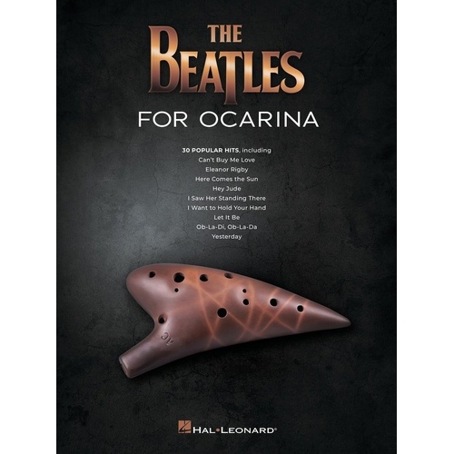 The Beatles for Ocarina - 30 Popular Hits Collection, 32 Pages, Hal Leonard