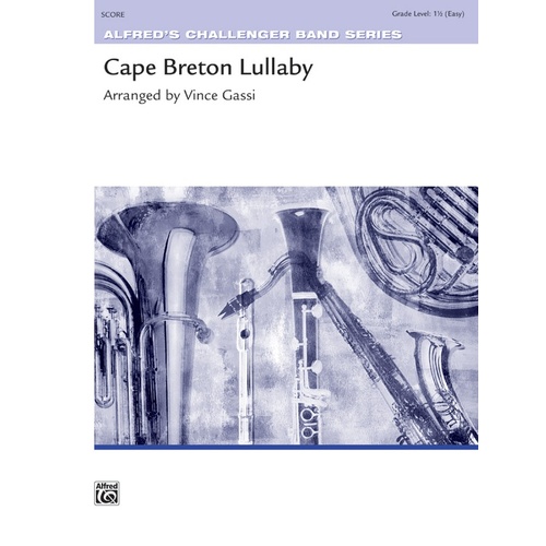 Cape Breton Lullaby Concert Band Gr 1.5