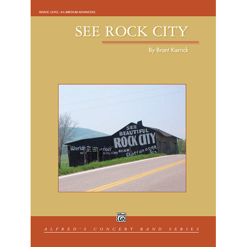 See Rock City Concert Band Sheet Music Gr 4.5 by Karrick Brant