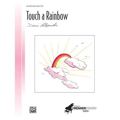 Touch a Rainbow Piano Sheet Music