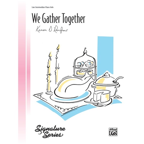 We Gather Together Piano Sheet Music by Renfrow