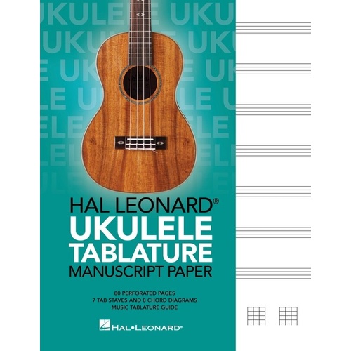 Hal Leonard Ukulele Tablature Manuscript Paper - 80 Pages, 7 Tab Staves, 8 Chord Diagrams, Music Tablature Guide Included