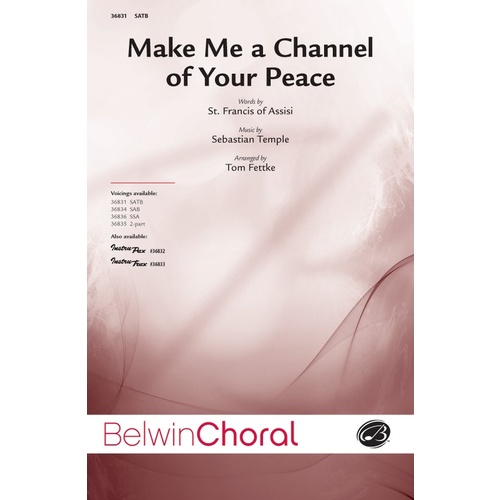 Make Me A Channel Of Your Peace SATB