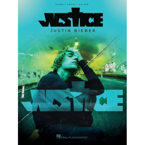 Justin Bieber - Justice PVG Songbook for Piano, Vocal & Guitar