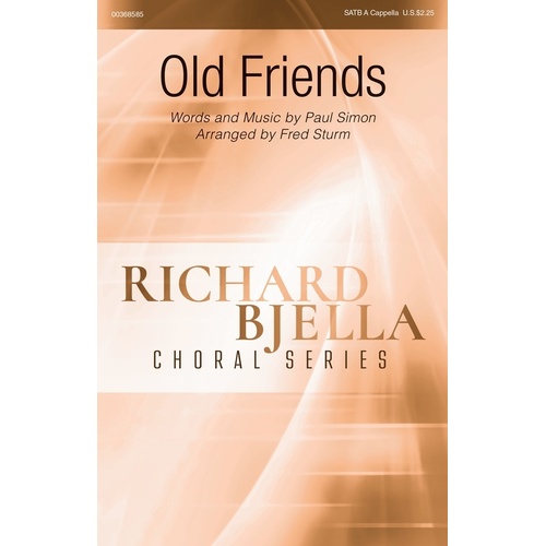 Old Friends SATB A Cappella