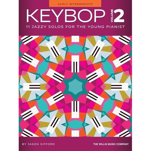 Sifford - Keybop Vol 2 Early Intermediate Piano Solos by Willis Music