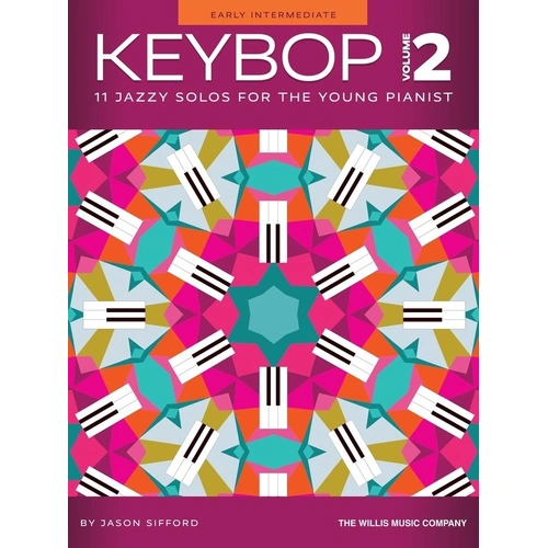Sifford - Keybop Vol 2 Early Intermediate Piano Book