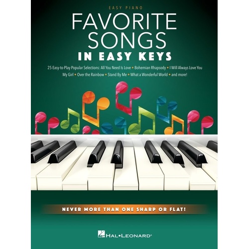 Favorite Songs in Easy Keys - Easy Piano Songbook