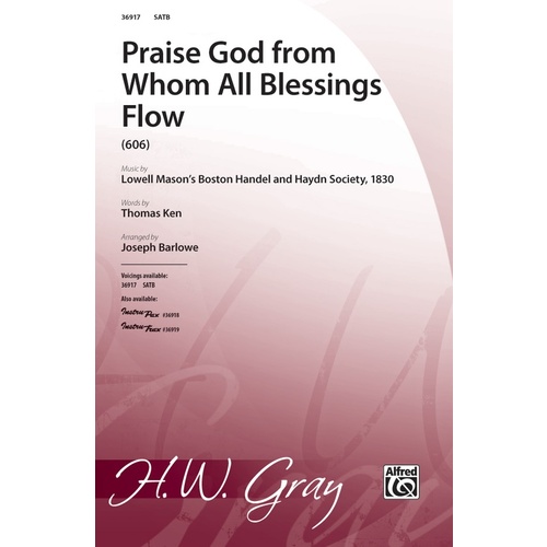 Praise God From Whom All Blessings Flow SATB