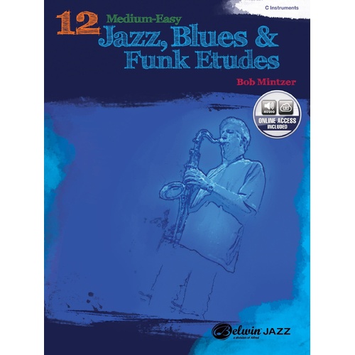 12 Medium Easy Jazz Blues & Funk Etudes for C Instruments Book/CD