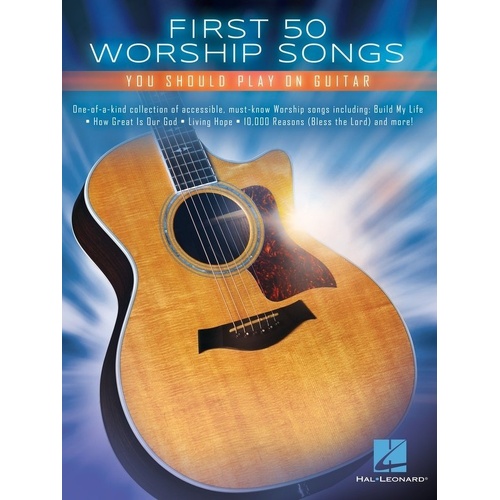 First 50 Worship Songs for Guitar: Standard Notation, Chords & Lyrics, 96 Pages, Hal Leonard