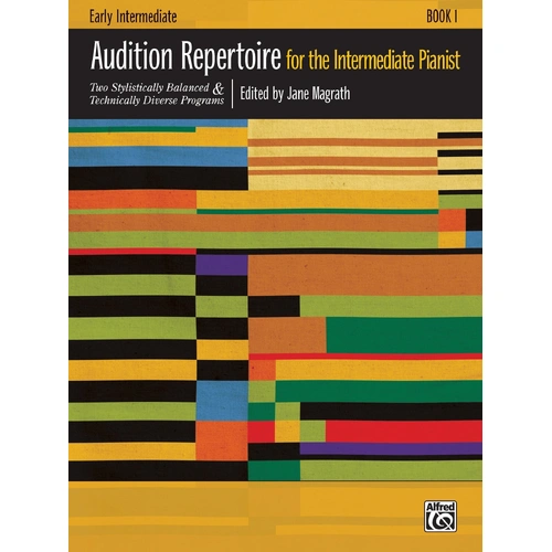 Audition Repertoire for Intermediate Pianist Book by Dr. Jane Magrath