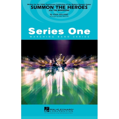 Summon The Heroes Arr Wilson Marching Band 1 (Music Score/Parts)