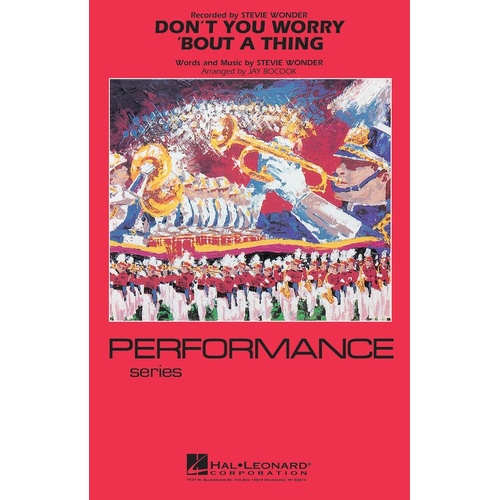 Dont You Worry Bout A Thing Marching Band 4 Score/Parts (Pod) (Music Score/Parts)
